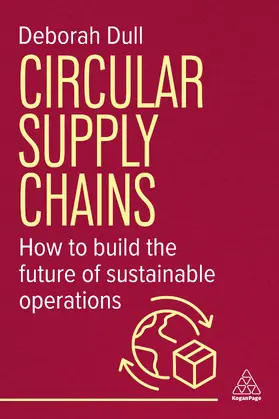 Dull | Circular Supply Chains | Buch | 978-1-3986-2068-1 | www2.sack.de
