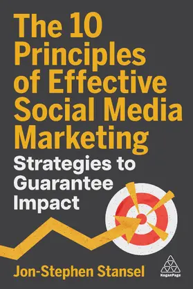 Stansel |  The 10 Principles of Effective Social Media Marketing | Buch |  Sack Fachmedien