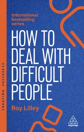 Lilley | How to Deal with Difficult People | Buch | 978-1-3986-2162-6 | sack.de