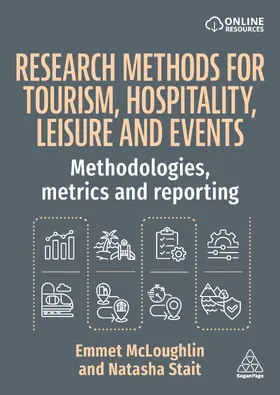 McLoughlin / Stait |  Research Methods for Tourism, Hospitality, Leisure and Events | Buch |  Sack Fachmedien