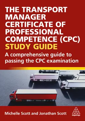 Scott |  Transport Manager Certificate of Professional Competence (Cpc) Study Guide | Buch |  Sack Fachmedien