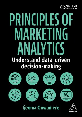 Onwumere |  Principles of Marketing Analytics | Buch |  Sack Fachmedien