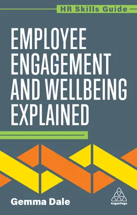 Dale |  Employee Engagement and Wellbeing Explained | eBook | Sack Fachmedien