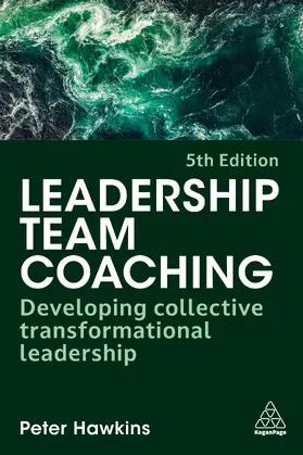 Hawkins |  Leadership Team Coaching | Buch |  Sack Fachmedien