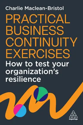 Maclean-Bristol |  Practical Business Continuity Exercises | Buch |  Sack Fachmedien