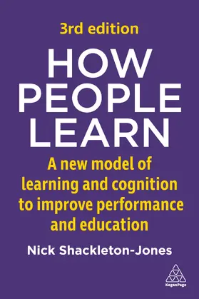 Shackleton-Jones | How People Learn | Buch | 978-1-3986-2878-6 | www2.sack.de