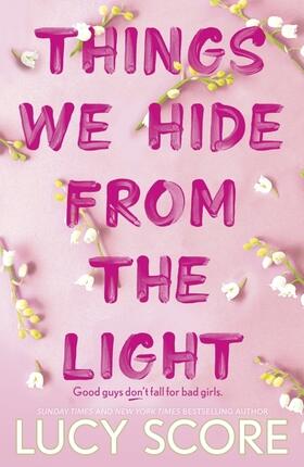 Score |  Things We Hide From The Light | Buch |  Sack Fachmedien