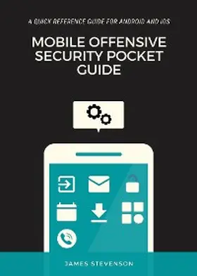 Stevenson |  Mobile Offensive Security Pocket Guide | eBook | Sack Fachmedien
