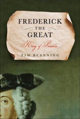 Blanning |  Frederick the Great | Buch |  Sack Fachmedien