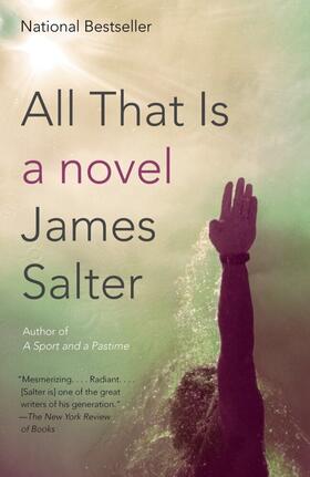 Salter | All That Is | Buch | 978-1-4000-7842-4 | www2.sack.de