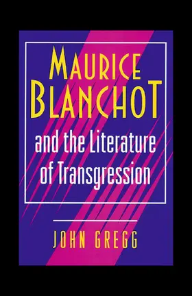 Gregg |  Maurice Blanchot and the Literature of Transgression | eBook | Sack Fachmedien