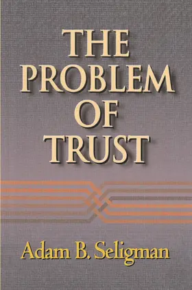 Seligman |  The Problem of Trust | eBook | Sack Fachmedien