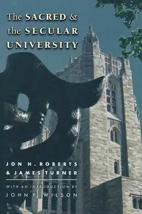 Roberts / Turner |  The Sacred and the Secular University | eBook | Sack Fachmedien