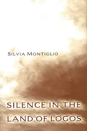 Montiglio |  Silence in the Land of Logos | eBook | Sack Fachmedien