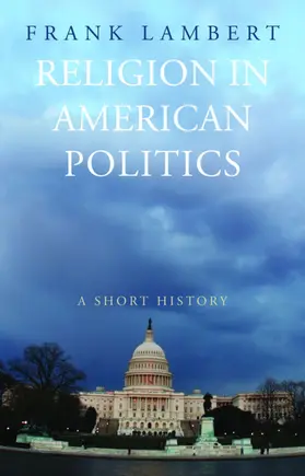 Lambert |  Religion in American Politics | eBook | Sack Fachmedien