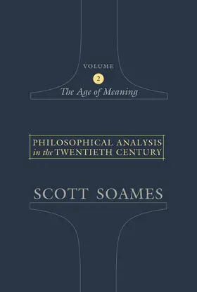 Soames |  Philosophical Analysis in the Twentieth Century, Volume 2 | eBook | Sack Fachmedien