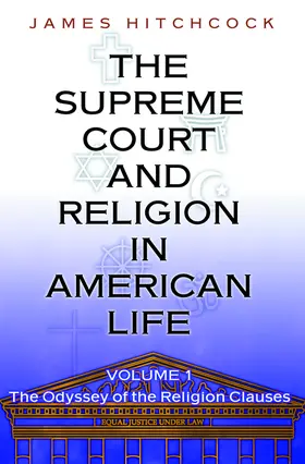 Hitchcock |  The Supreme Court and Religion in American Life, Vol. 1 | eBook | Sack Fachmedien