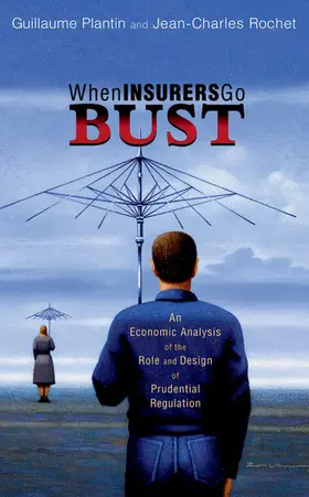 Plantin / Rochet |  When Insurers Go Bust | eBook | Sack Fachmedien
