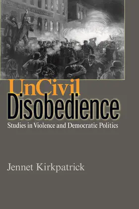 Kirkpatrick |  Uncivil Disobedience | eBook | Sack Fachmedien