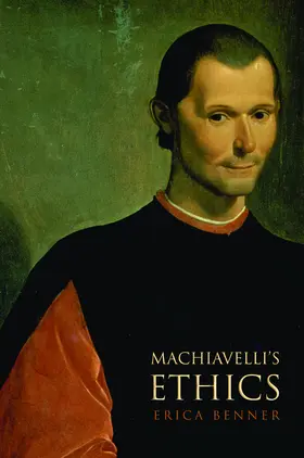 Benner |  Machiavelli's Ethics | eBook | Sack Fachmedien