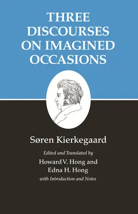 Kierkegaard / Hong |  Three Discourses on Imagined Occasions | eBook | Sack Fachmedien