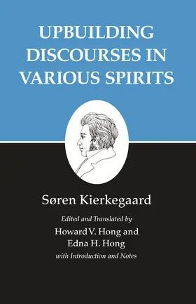 Kierkegaard / Hong |  Upbuilding Discourses in Various Spirits | eBook | Sack Fachmedien