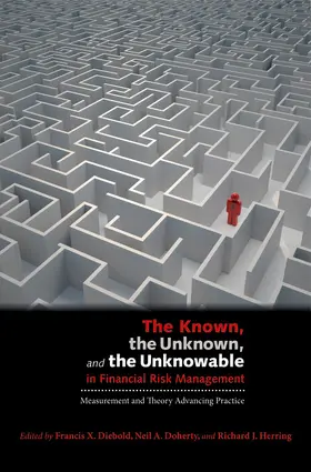 Diebold / Doherty / Herring |  The Known, the Unknown, and the Unknowable in Financial Risk Management | eBook | Sack Fachmedien