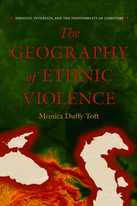 Toft |  The Geography of Ethnic Violence | eBook | Sack Fachmedien