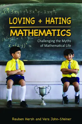 Hersh / John-Steiner |  Loving and Hating Mathematics | eBook | Sack Fachmedien
