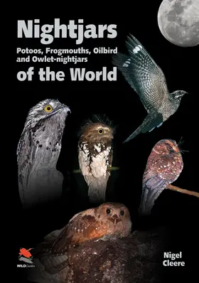 Cleere |  Nightjars, Potoos, Frogmouths, Oilbird, and Owlet-nightjars of the World | eBook | Sack Fachmedien