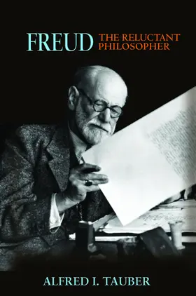 Tauber |  Freud, the Reluctant Philosopher | eBook | Sack Fachmedien