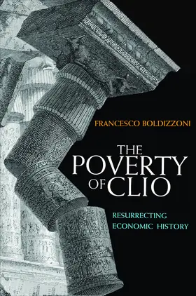 Boldizzoni |  The Poverty of Clio | eBook | Sack Fachmedien