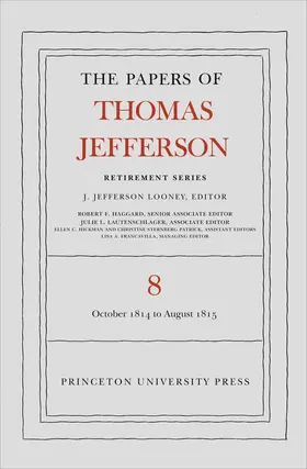 Jefferson / Looney |  The Papers of Thomas Jefferson, Retirement Series, Volume 8 | eBook | Sack Fachmedien