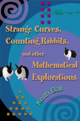 Ball |  Strange Curves, Counting Rabbits, & Other Mathematical Explorations | eBook | Sack Fachmedien