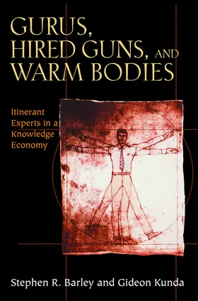 Barley / Kunda |  Gurus, Hired Guns, and Warm Bodies | eBook | Sack Fachmedien