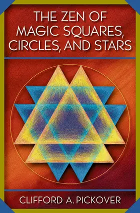 Pickover |  The Zen of Magic Squares, Circles, and Stars | eBook | Sack Fachmedien