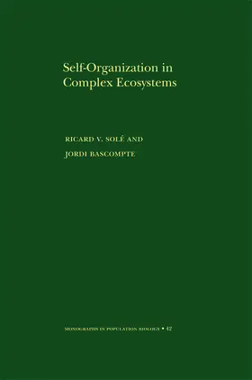 Solé / Sole / Bascompte |  Self-Organization in Complex Ecosystems | eBook | Sack Fachmedien