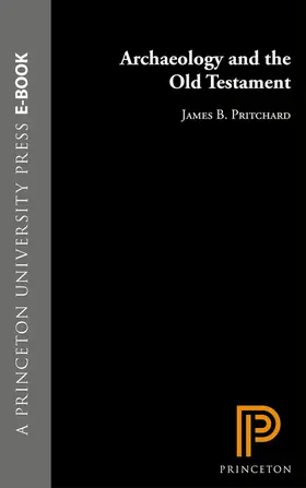 Pritchard |  Archaeology and the Old Testament | eBook | Sack Fachmedien