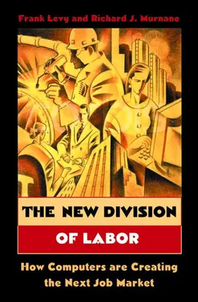 Levy / Murnane |  The New Division of Labor | eBook | Sack Fachmedien