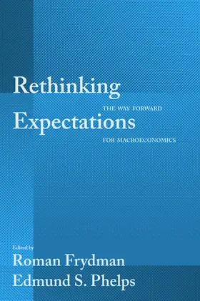 Frydman / Phelps |  Rethinking Expectations | eBook | Sack Fachmedien