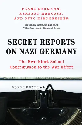 Neumann / Marcuse / Kirchheimer |  Secret Reports on Nazi Germany | eBook | Sack Fachmedien