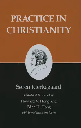 Kierkegaard / Hong |  Practice in Christianity | eBook | Sack Fachmedien