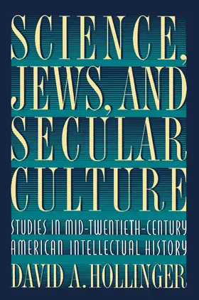 Hollinger |  Science, Jews, and Secular Culture | eBook | Sack Fachmedien