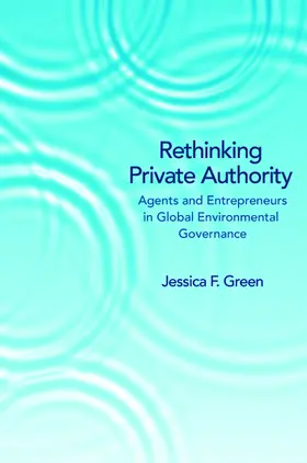 Green |  Rethinking Private Authority | eBook | Sack Fachmedien