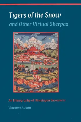 Adams |  Tigers of the Snow and Other Virtual Sherpas | eBook | Sack Fachmedien