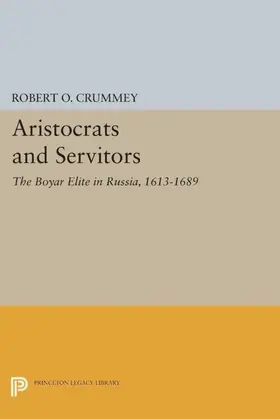 Crummey |  Aristocrats and Servitors | eBook | Sack Fachmedien