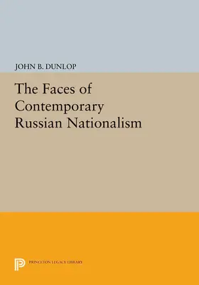 Dunlop |  The Faces of Contemporary Russian Nationalism | eBook | Sack Fachmedien