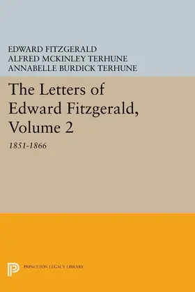 Fitzgerald / Terhune |  The Letters of Edward Fitzgerald, Volume 2 | eBook | Sack Fachmedien
