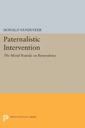 Vandeveer |  Paternalistic Intervention | eBook | Sack Fachmedien