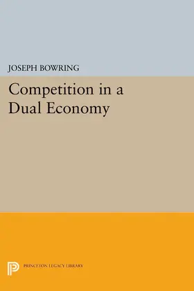 Bowring |  Competition in a Dual Economy | eBook | Sack Fachmedien
